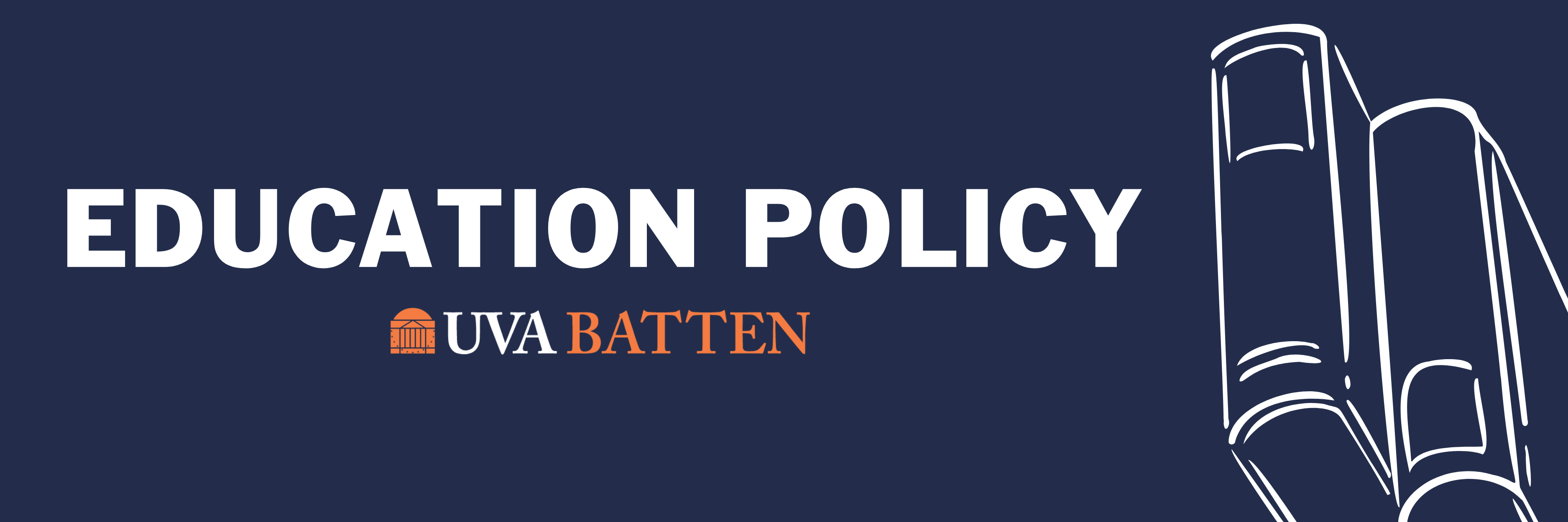 UVA Batten Education Policy Banner pictured with books.