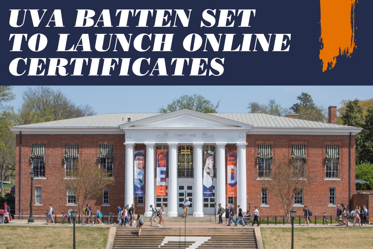 UVA Batten Set to Launch Online Certificates