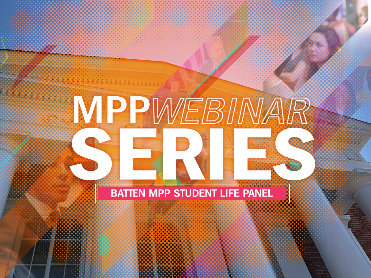 Life as a Batten MPP Student