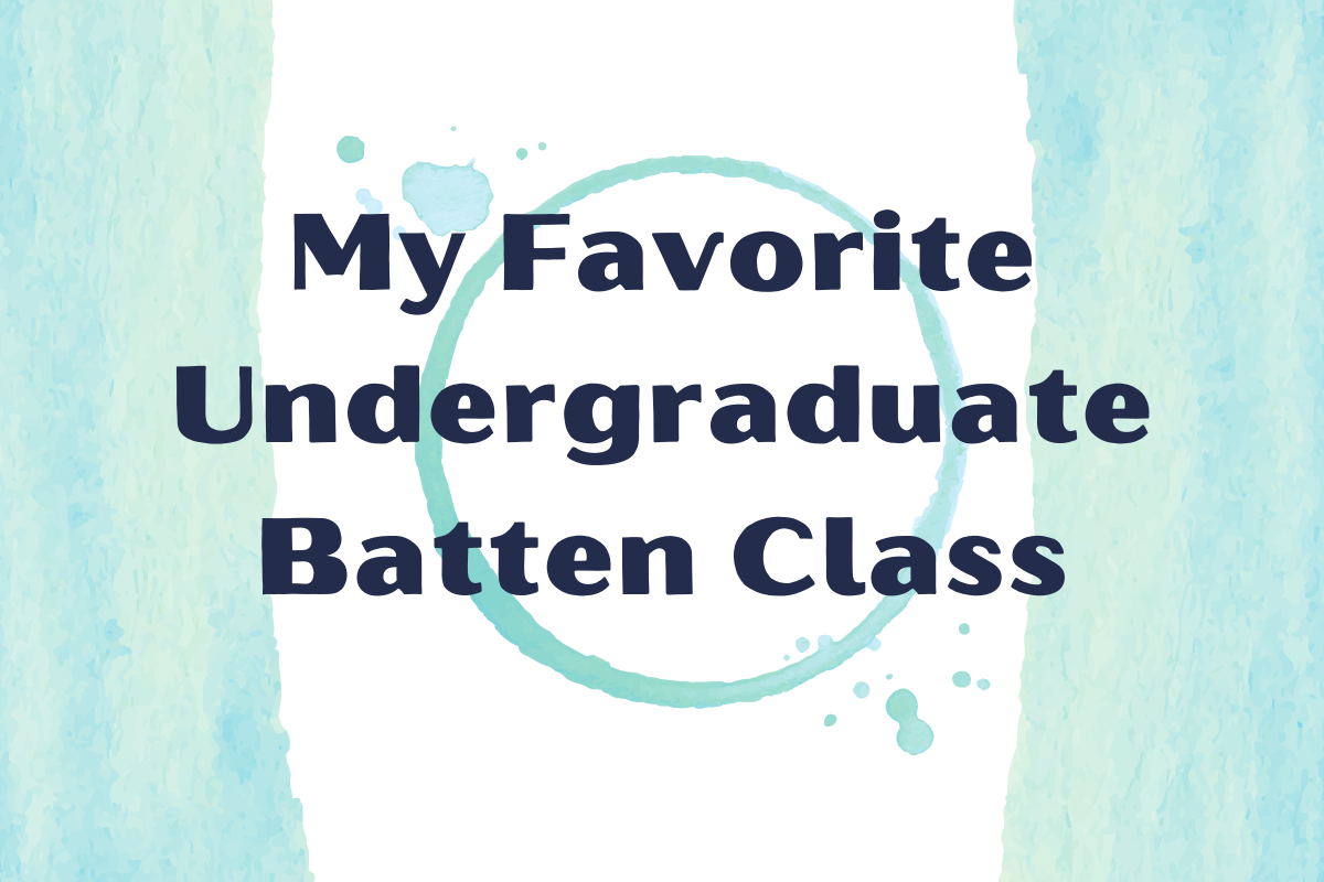 My Favorite Batten Undergraduate Class, Part 2