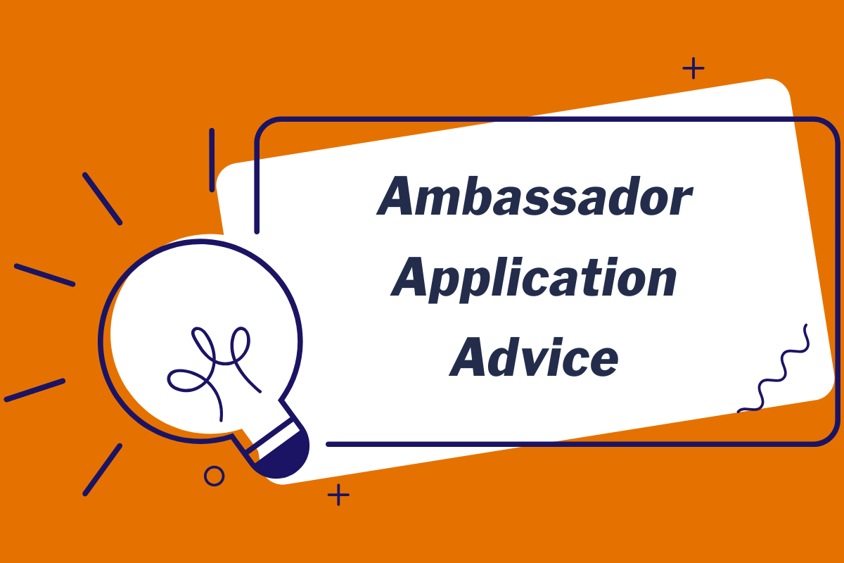 Ambassador Application Advice